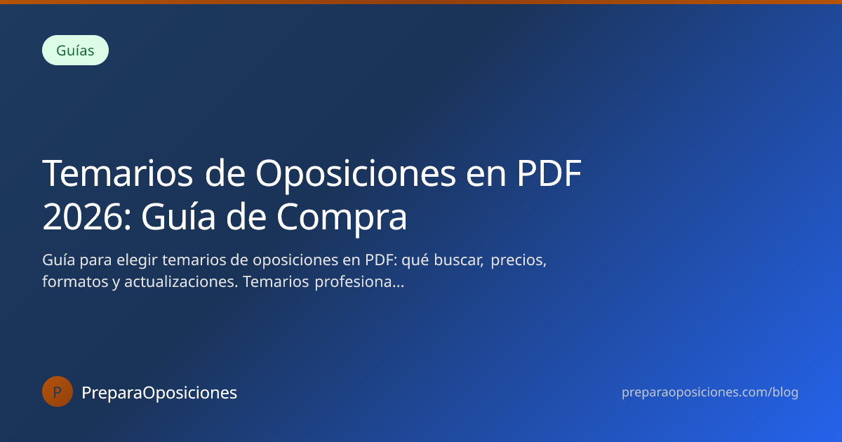 Temarios de Oposiciones en PDF 2026: Guía de Compra | PreparaOposiciones